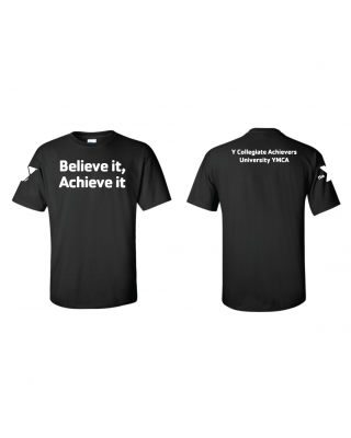 Y University Believe Achieve Short Sleeve- Gildan 2000 Black