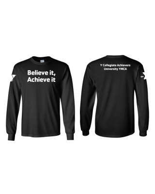 Y University Believe Achieve Long Sleeve - Gildan 2400 Black