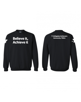 Y University Believe Achieve Crewneck - Gildan 18000 Black